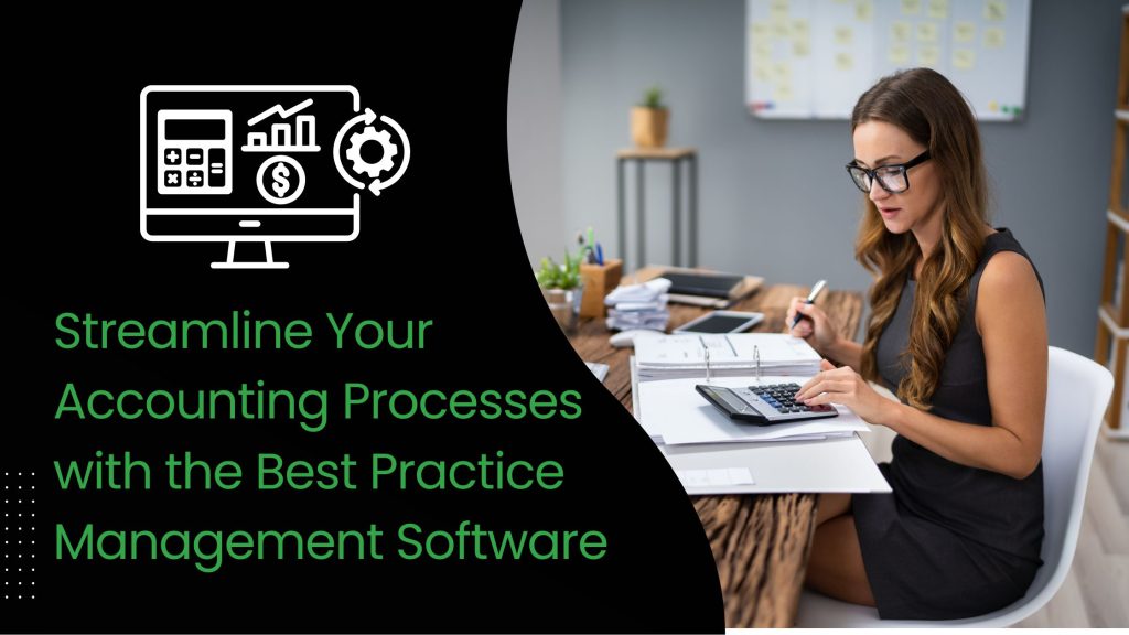 Practice Management - CPA Streamline Your Accounting Processes with the Best Practice Management Software - PracticeERP 1