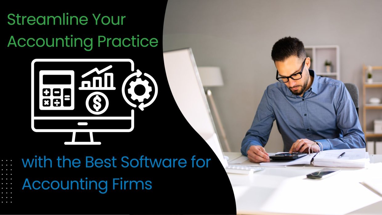 Best Accounting Software - CPA Streamline Your Accounting Practice with the Best Software for Accounting Firms - PracticeERP