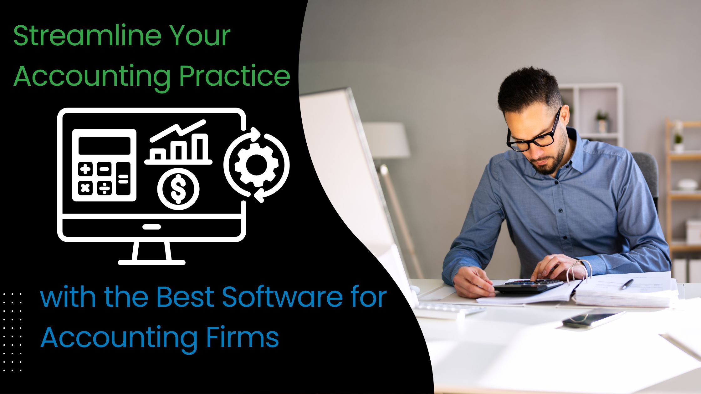 Best Accounting Software - CPA Streamline Your Accounting Practice with the Best Software for Accounting Firms - PracticeERP