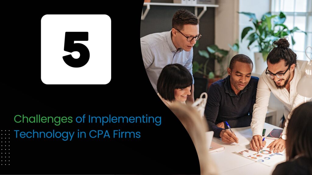 CPA Firms - Challenges of Implementing Technology in CPA Firms​ - PracticeERP